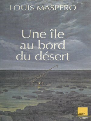cover image of Une île au bord du désert